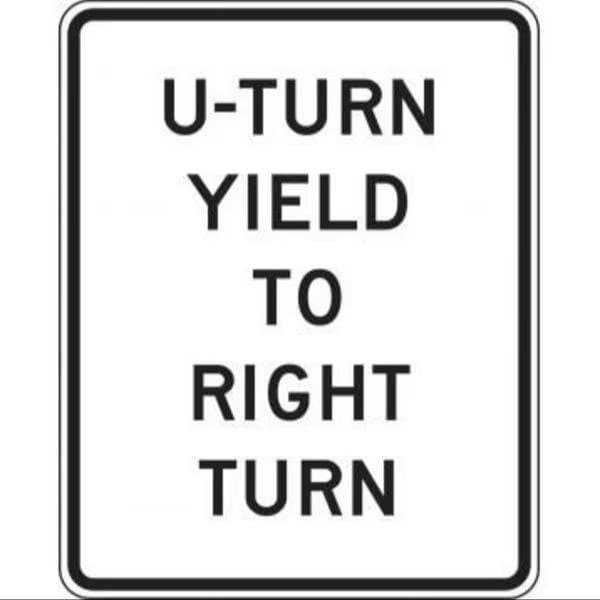 Accuform INTERSECTION SIGN UTURN YIELD TO FRR479DP FRR479DP - main